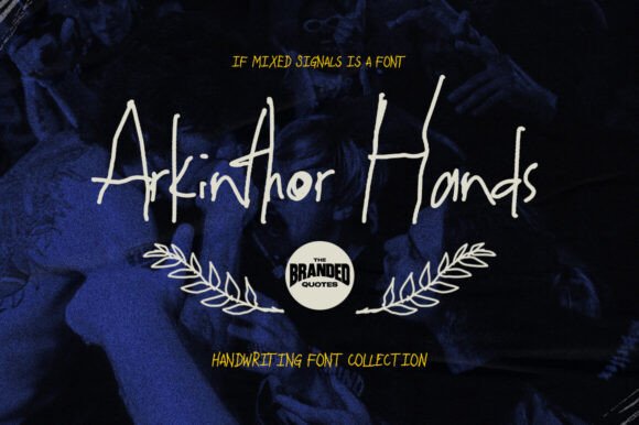 Arkinthor Hands: A Script Font for Emotional Editorial Design