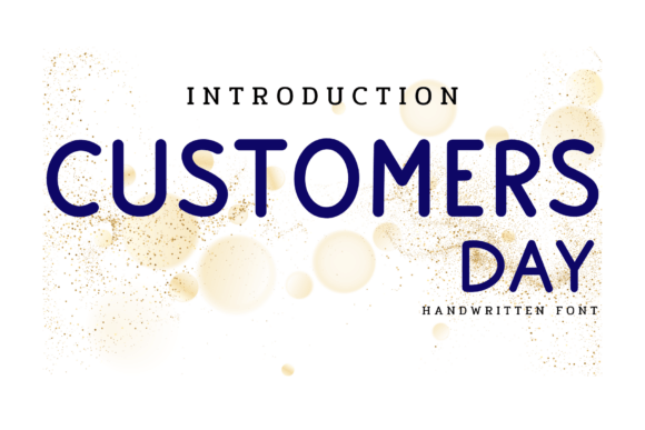 Customers Day: A Font That Speaks to Your Campaign