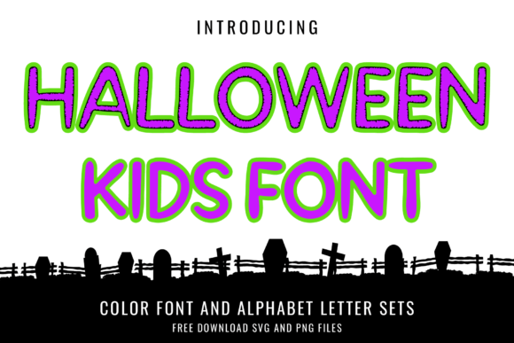 Halloween Kids: The Font That Brings Your Campaign to Life