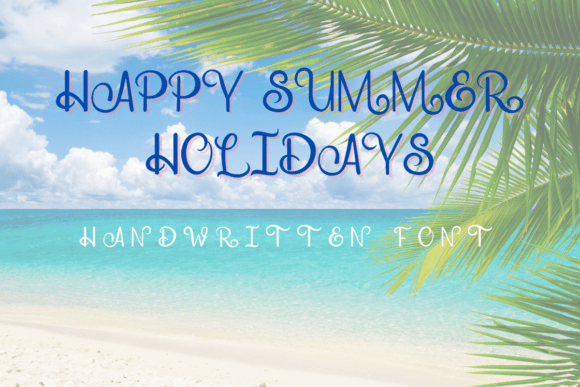 Happy Summer Holidays: A Font for Thoughtful Design