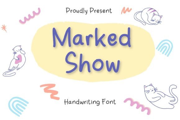 Marked Show: A Font That Adds Personality to Your Campaigns