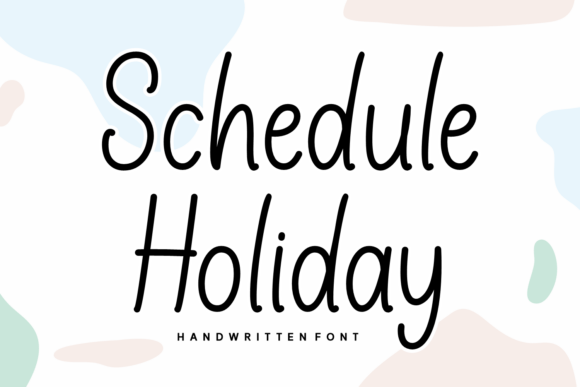 Schedule Holiday Script Font Review