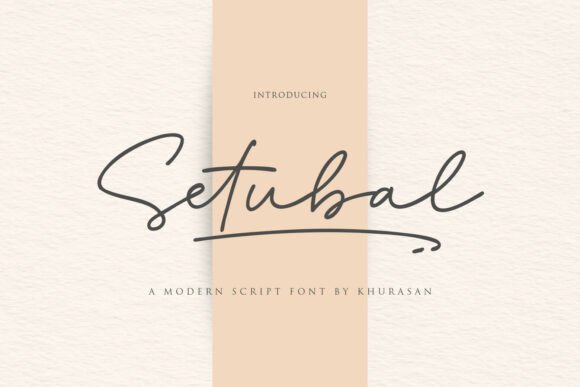 Setubal: A Script Font for Modern Web Design